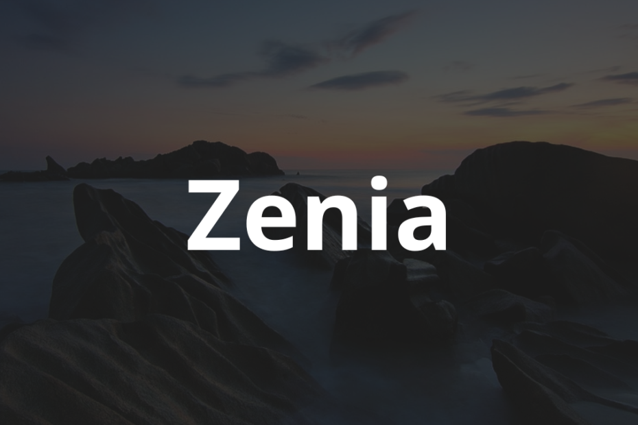Significado do nome Zenia: História e origem! 9 Significado do nome Zenia