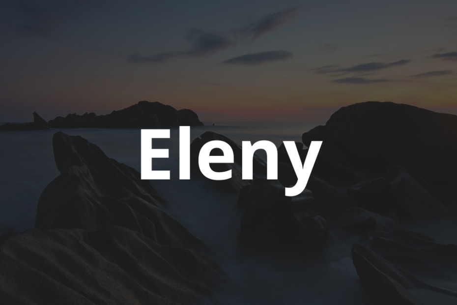 Significado do nome Eleny