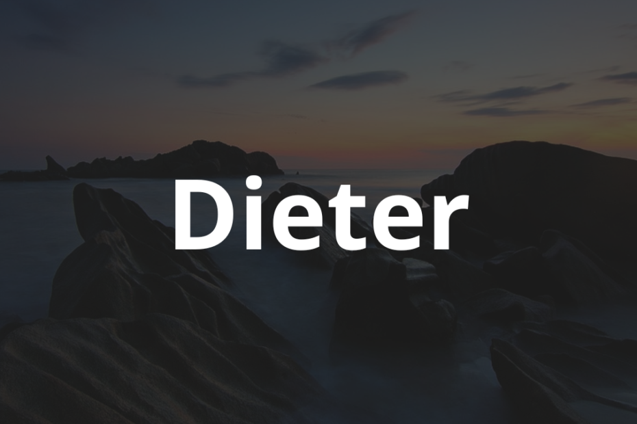 Significado do nome Dieter: História e origem! 5 Significado do nome Dieter