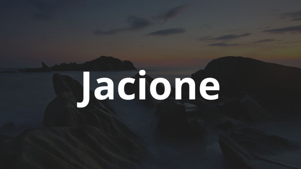 Significado do nome Jacione: História e origem! 1 Significado do nome Jacione