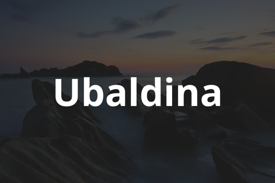 Significado do nome Ubaldina