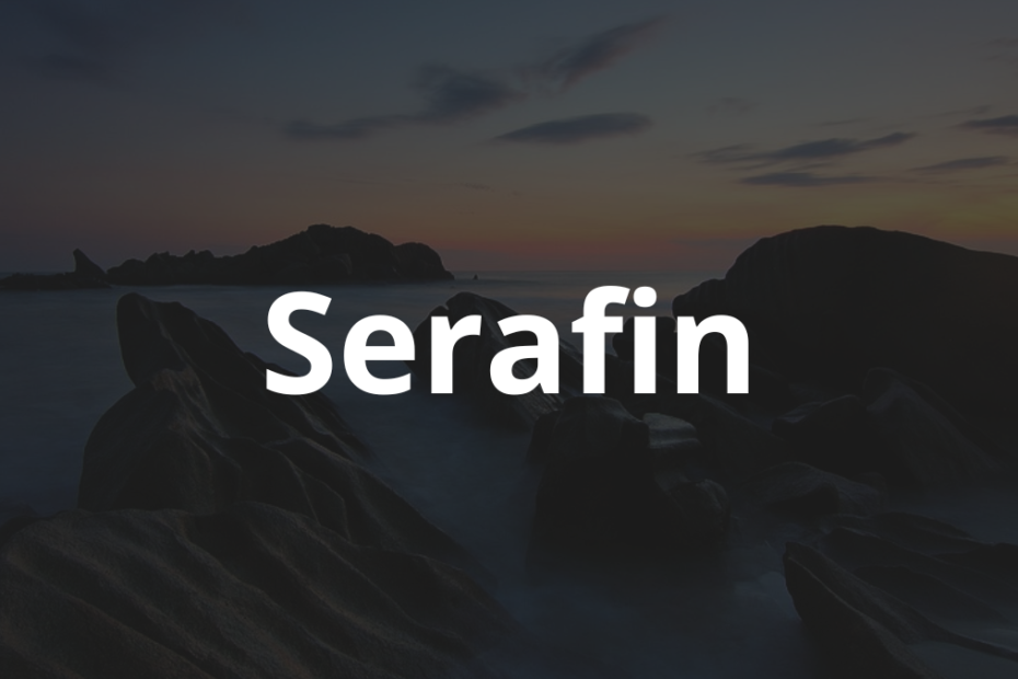 Significado do nome Serafin