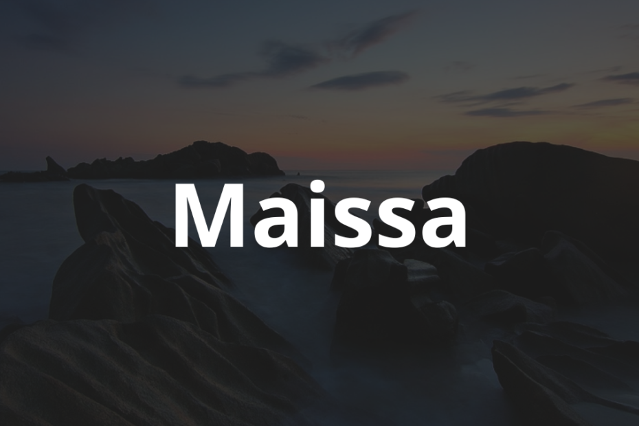 Significado do nome Maissa