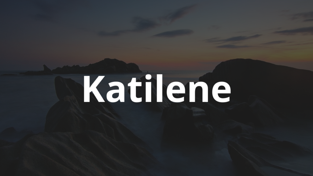 Significado do nome Katilene