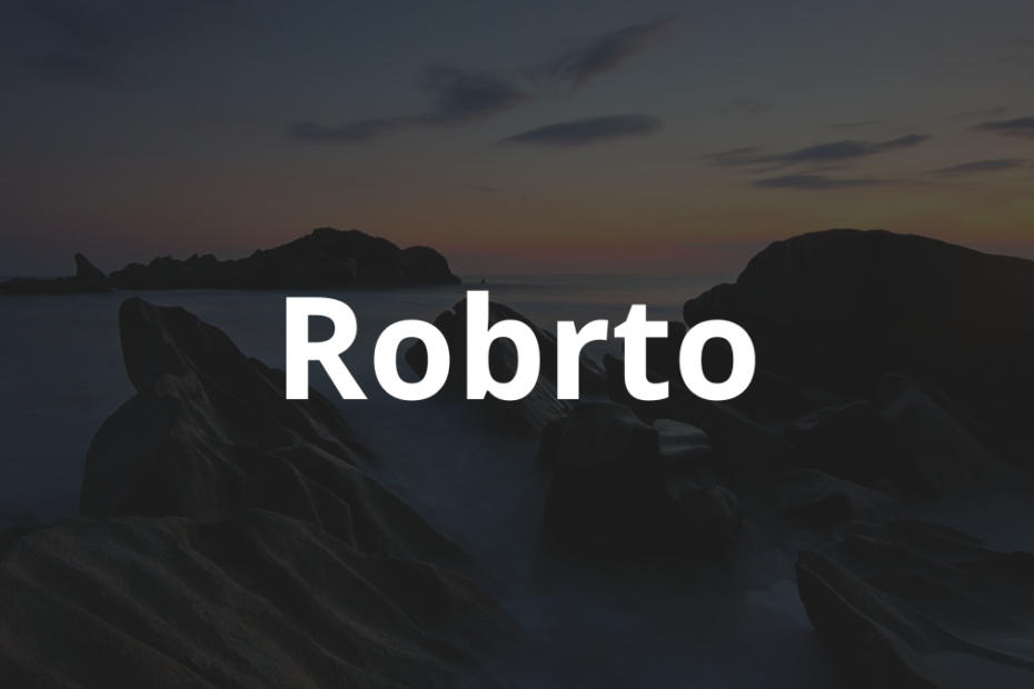 Significado do nome Robrto: História e origem! 4 Significado do nome Robrto