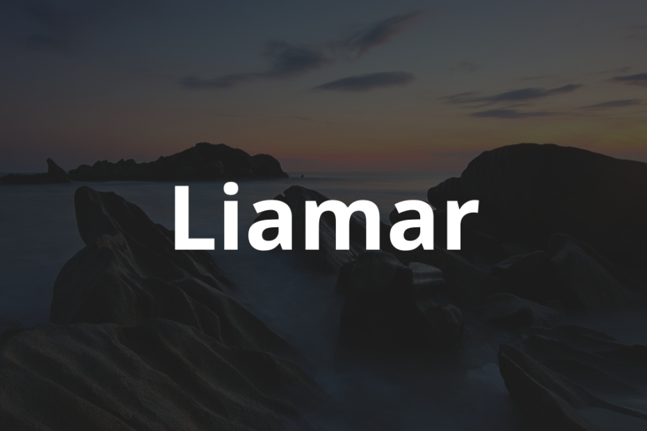 Significado do nome Liamar: História e origem! 10 Significado do nome Liamar
