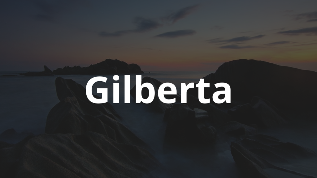 Significado do nome Gilberta