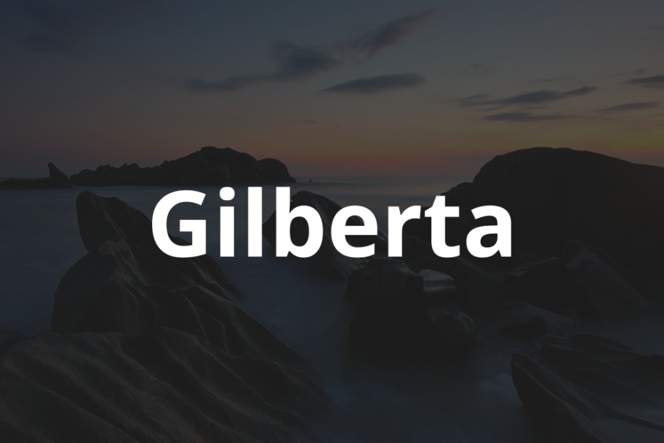Significado do nome Gilberta: História e origem! 2 Significado do nome Gilberta