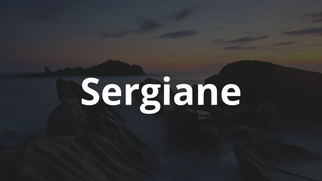 Significado do nome Sergiane