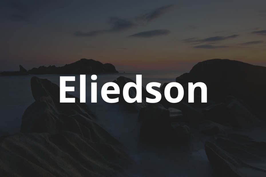Significado do nome Eliedson
