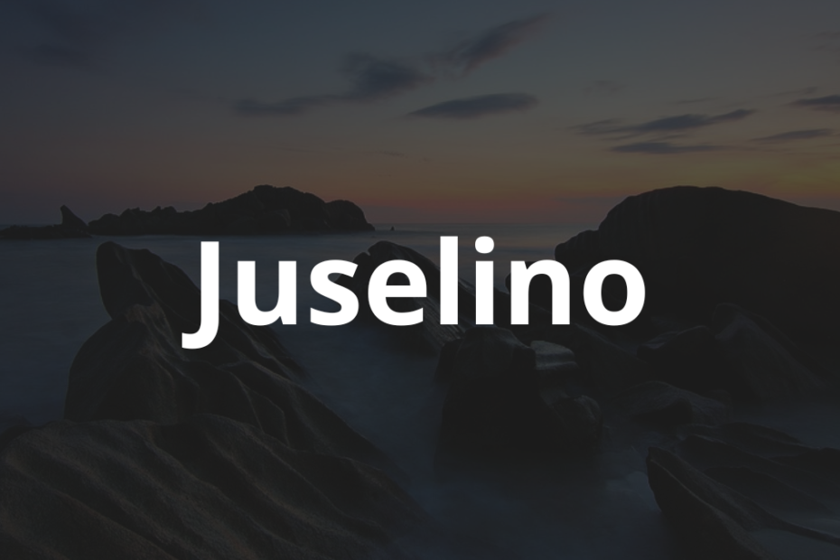 Significado do nome Juselino