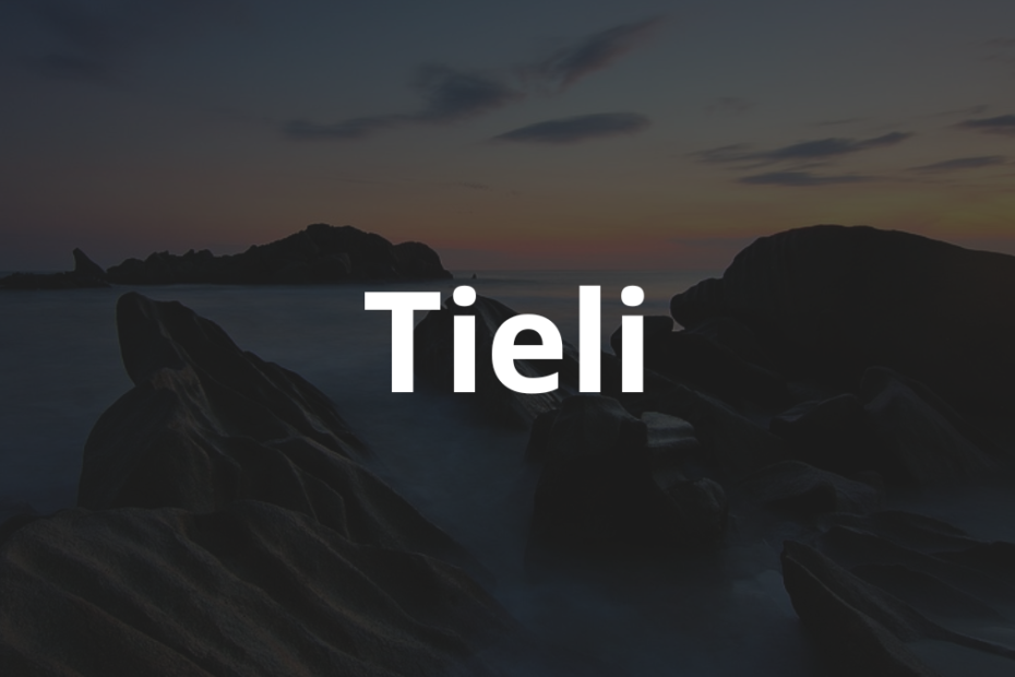 Significado do nome Tieli: História e origem! 1 Significado do nome Tieli