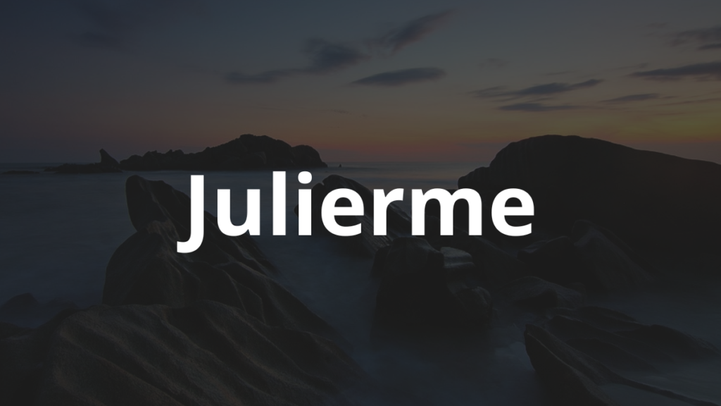 Significado do nome Julierme