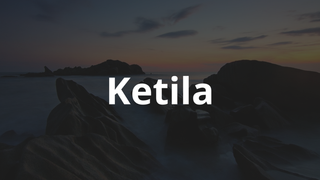 Significado do nome Ketila: História e origem! 1 Significado do nome Ketila