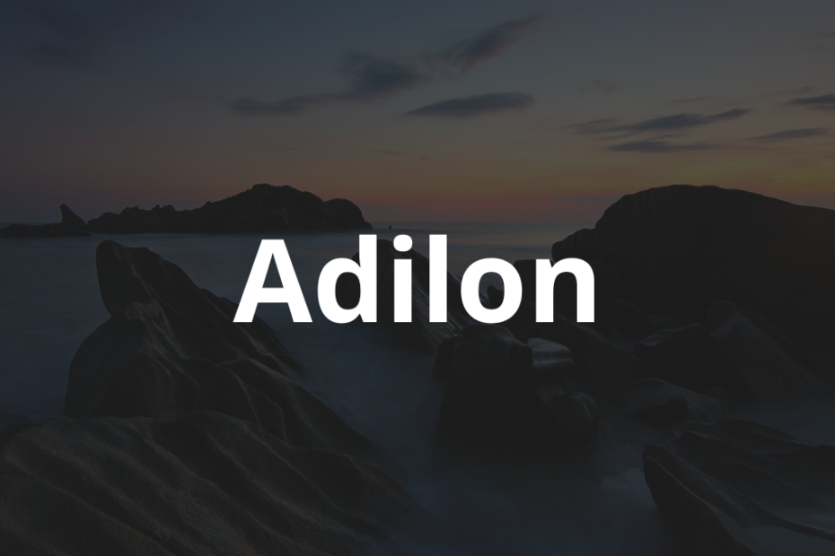 Significado do nome Adilon: História e origem! 3 Significado do nome Adilon