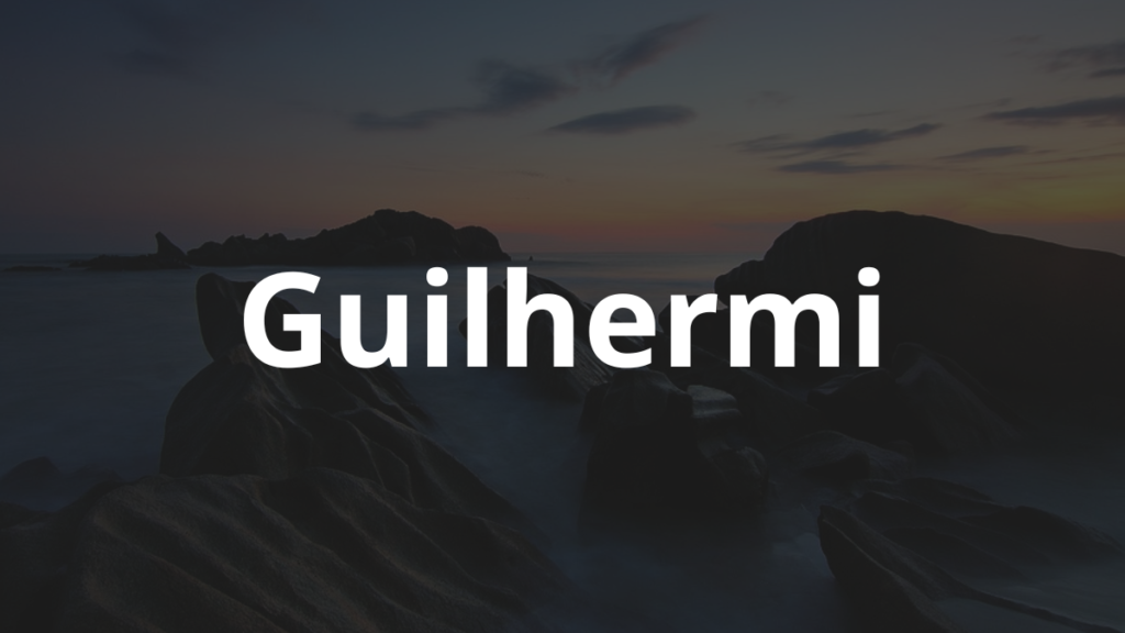 Significado do nome Guilhermi