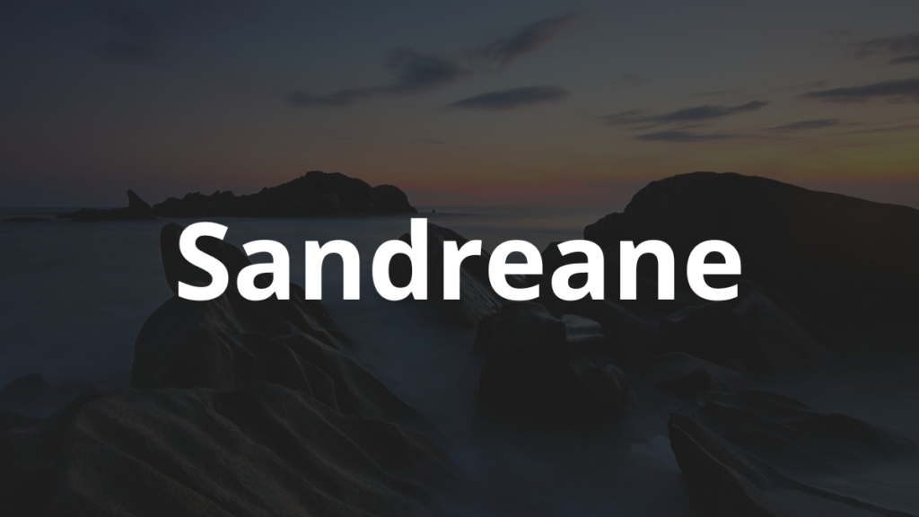 Significado do nome Sandreane: História e origem! 1 Significado do nome Sandreane