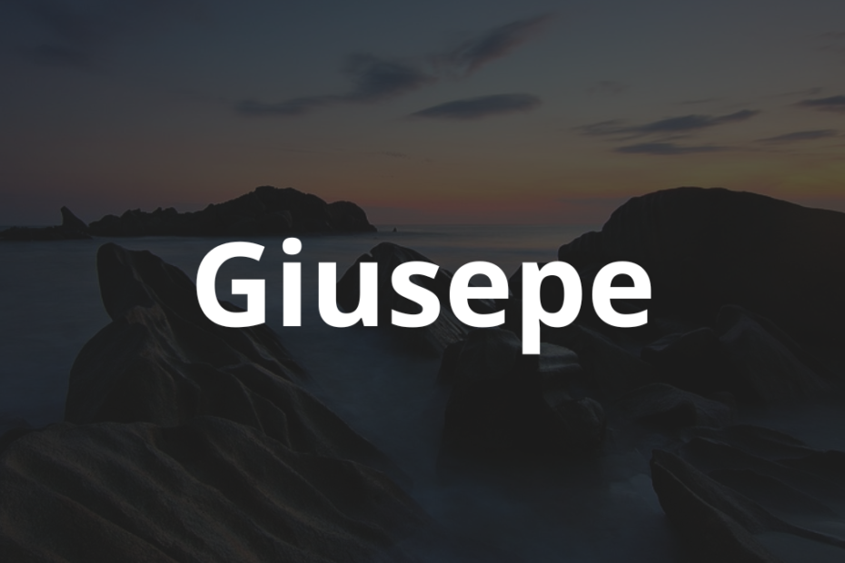 Significado do nome Giusepe: História e origem! 12 Significado do Nome Giusepe