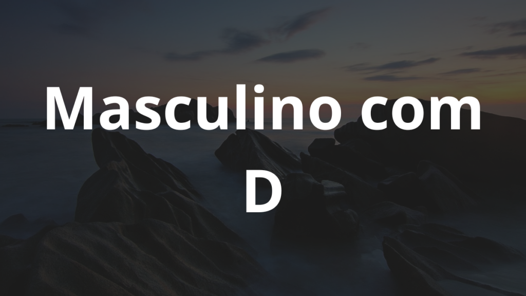 Nomes masculinos com D