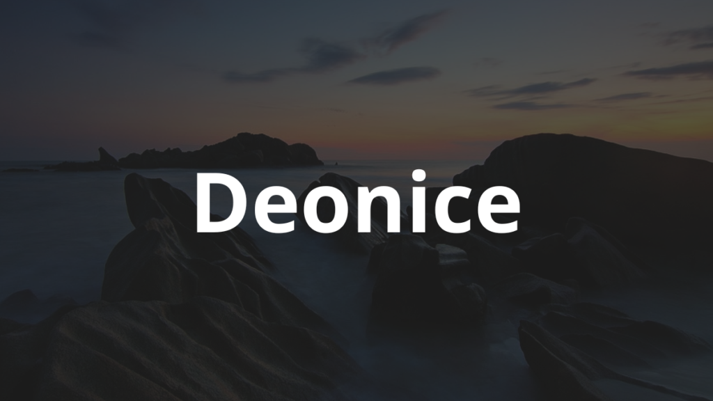 Significado do Nome Deonice