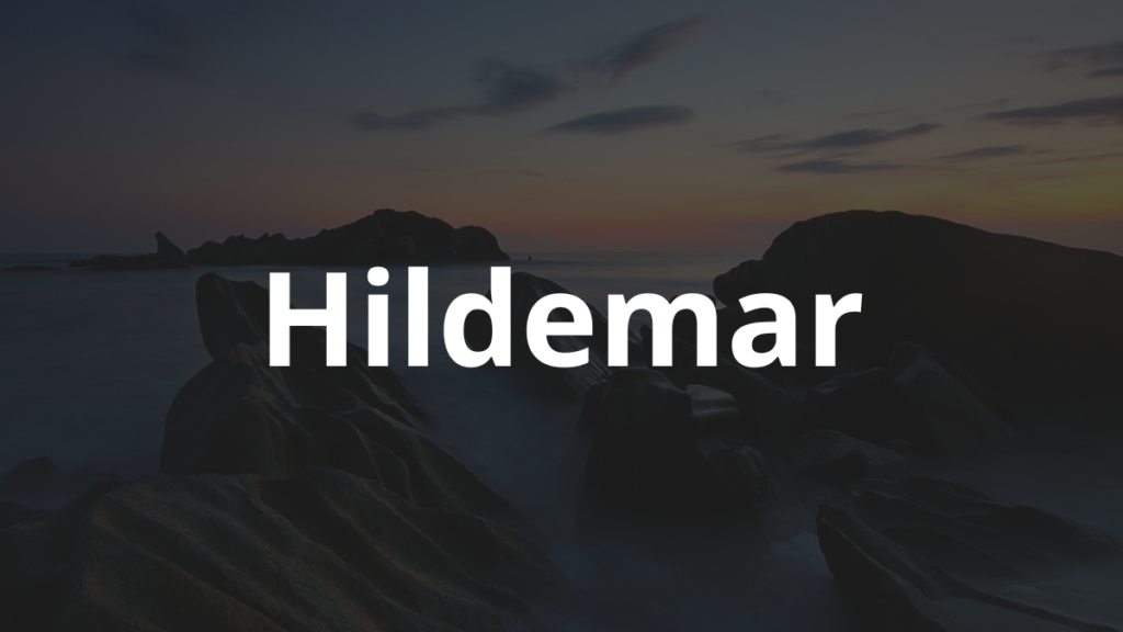 Significado do nome Hildemar