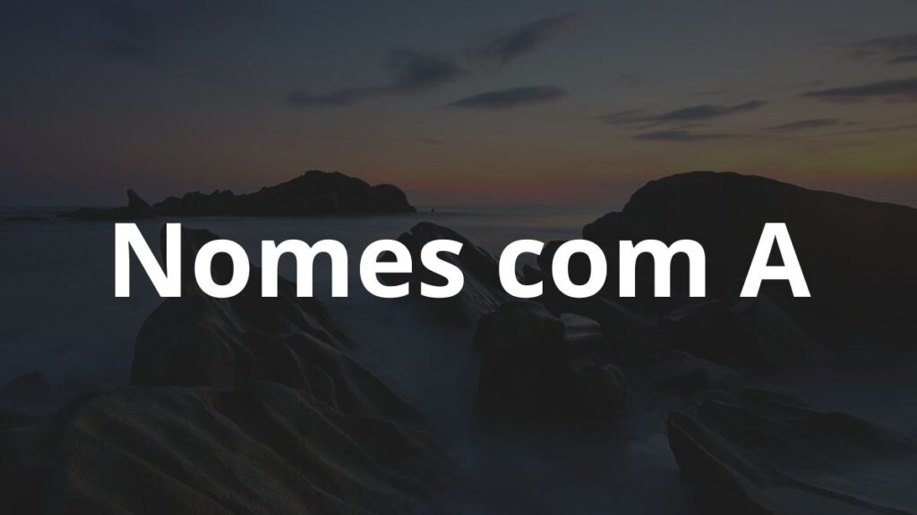 Nomes com A