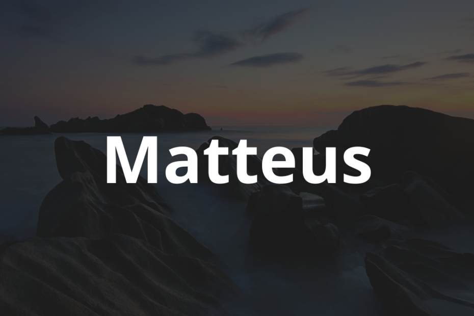 Significado do nome Matteus: História e origem! 5 Significado do Nome Matteus