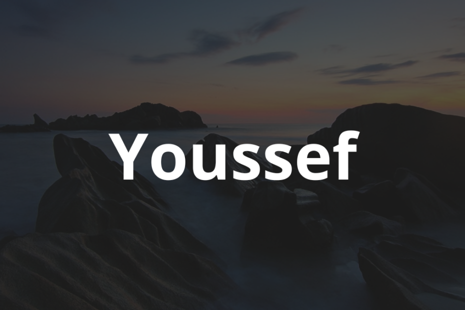 Significado do nome Youssef: História e origem! 10 Significado do nome Youssef