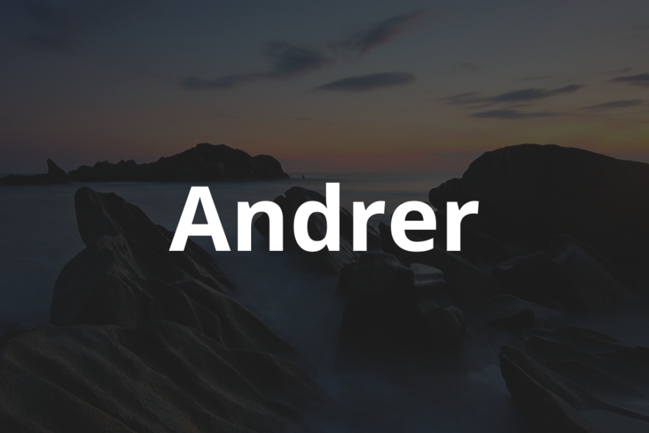 Significado do nome Andrer: História e origem! 5 Significado do nome Andrer