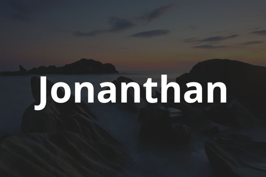 Significado do nome Jonanthan: História e origem! 9 Significado do nome Jonanthan