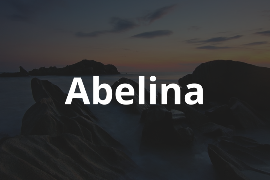 Significado do nome Abelina: História e origem! 3 Significado do nome Abelina