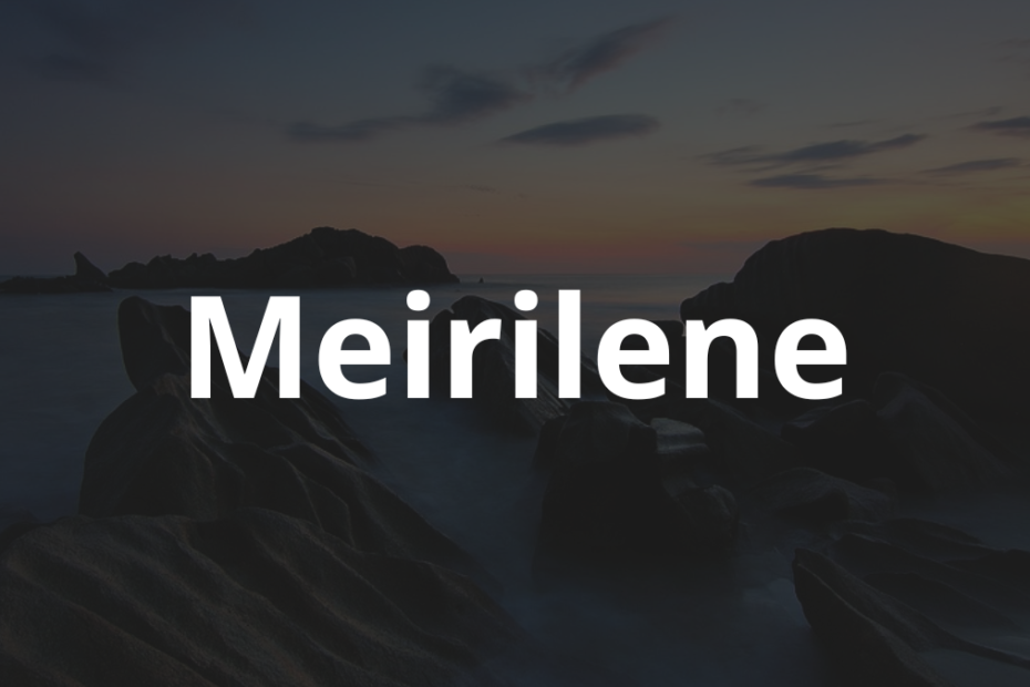 Significado do nome Meirilene