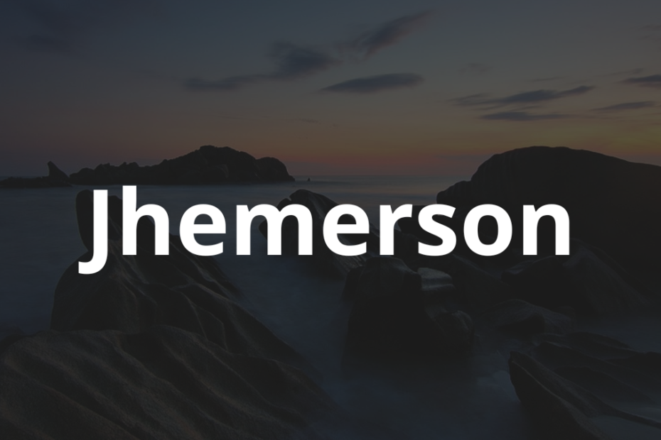 Significado do nome Jhemerson: História e origem! 5 Significado do Nome Jhemerson