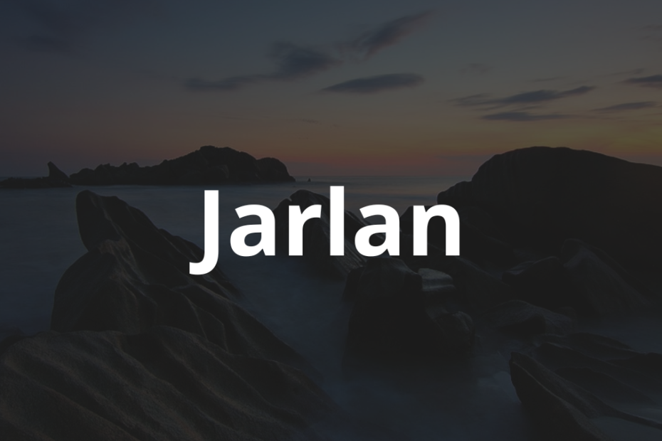 Significado do nome Jarlan: História e origem! 4 Significado do Nome Jarlan