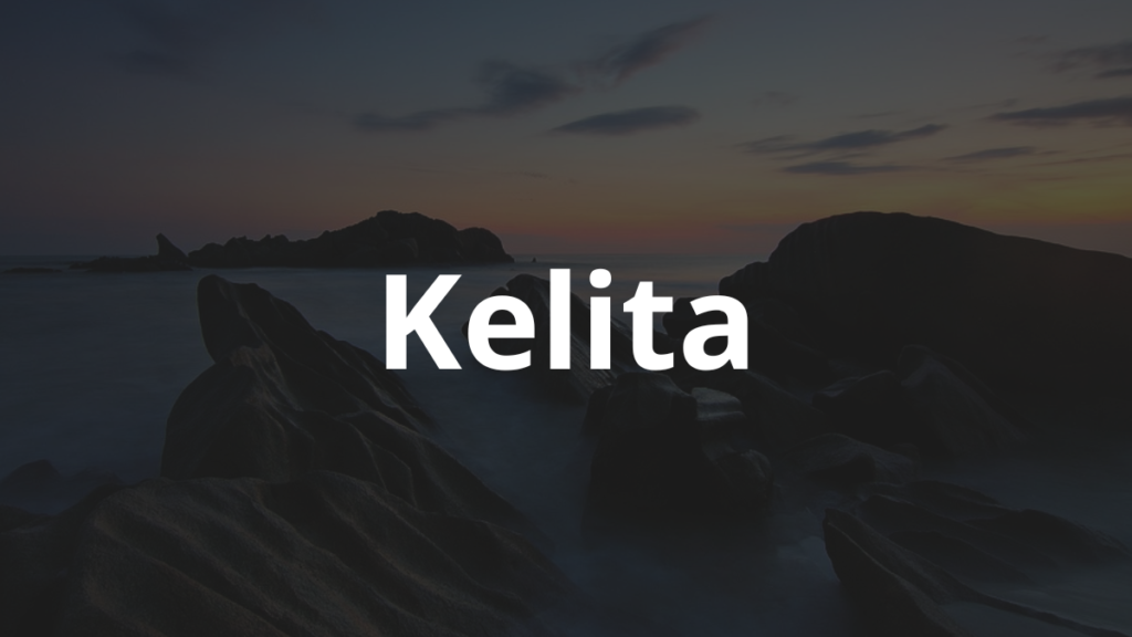 Significado do nome Kelita: História e origem! 1 Significado do Nome Kelita