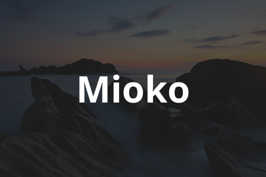 Significado do nome Mioko: História e origem! 7 Significado do nome Mioko