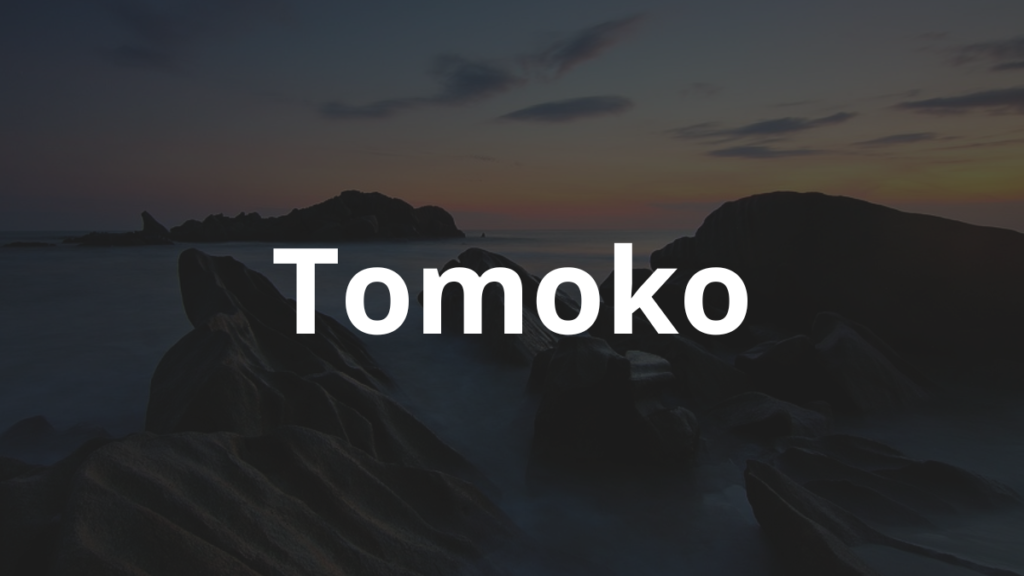 Significado do nome Tomoko: História e origem! 1 Significado do nome Tomoko