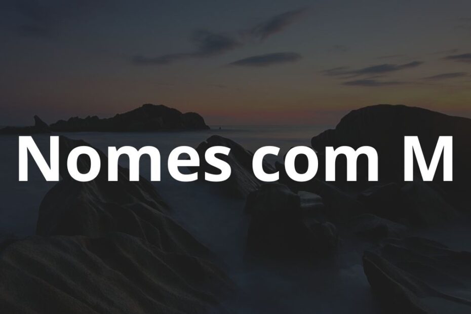 Nomes com M