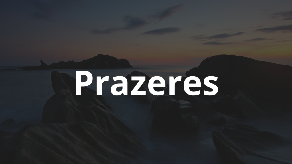 Significado do Nome Prazeres