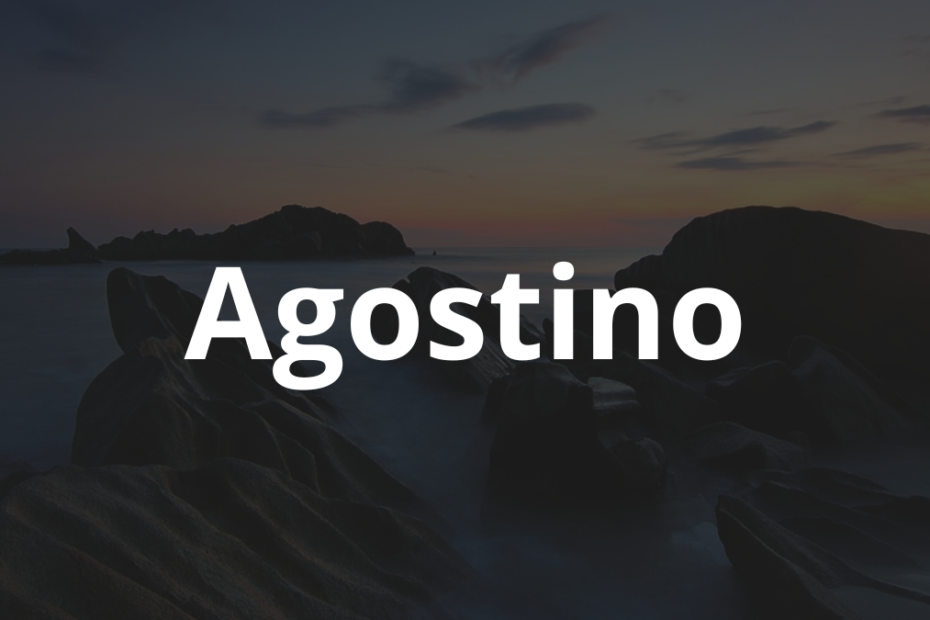 Significado do nome Agostino: História e origem! 1 Significado do nome Agostino