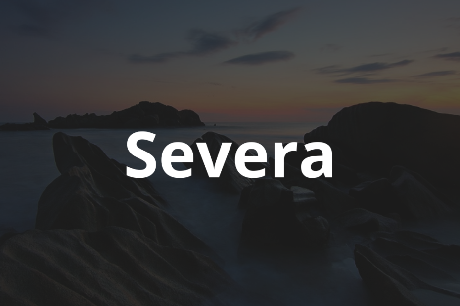 Significado do nome Severa: História e origem! 11 Significado do nome Severa