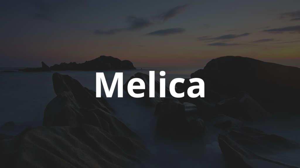 Significado do nome Melica