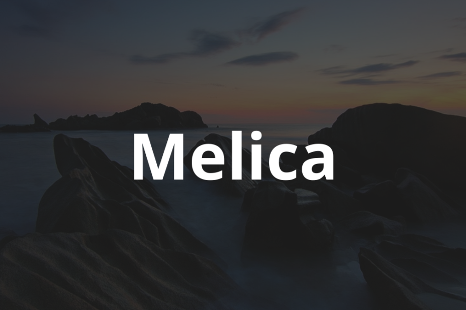 Significado do nome Melica