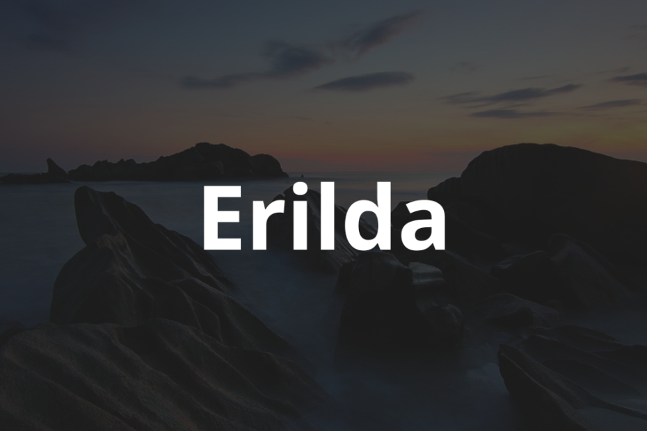 Significado do nome Erilda