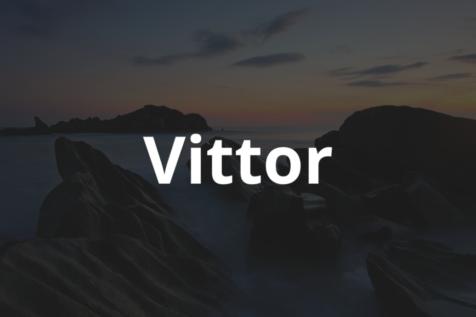 Significado do nome Vittor
