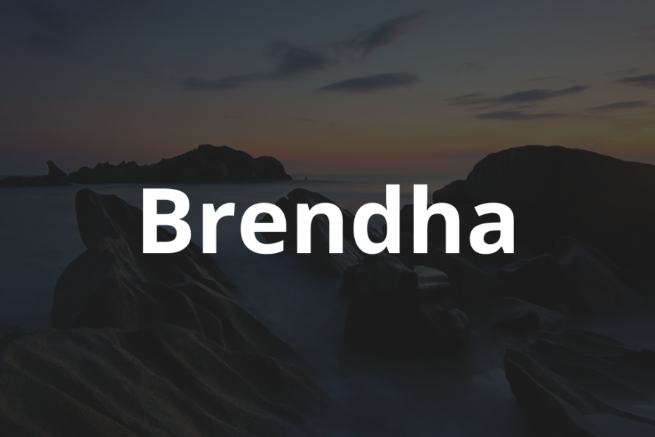 Significado do nome Brendha: História e origem! 10 Significado do Nome Brendha