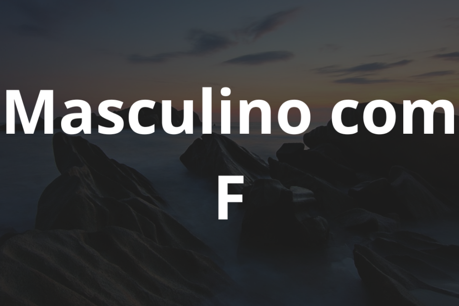 Nomes masculinos com F