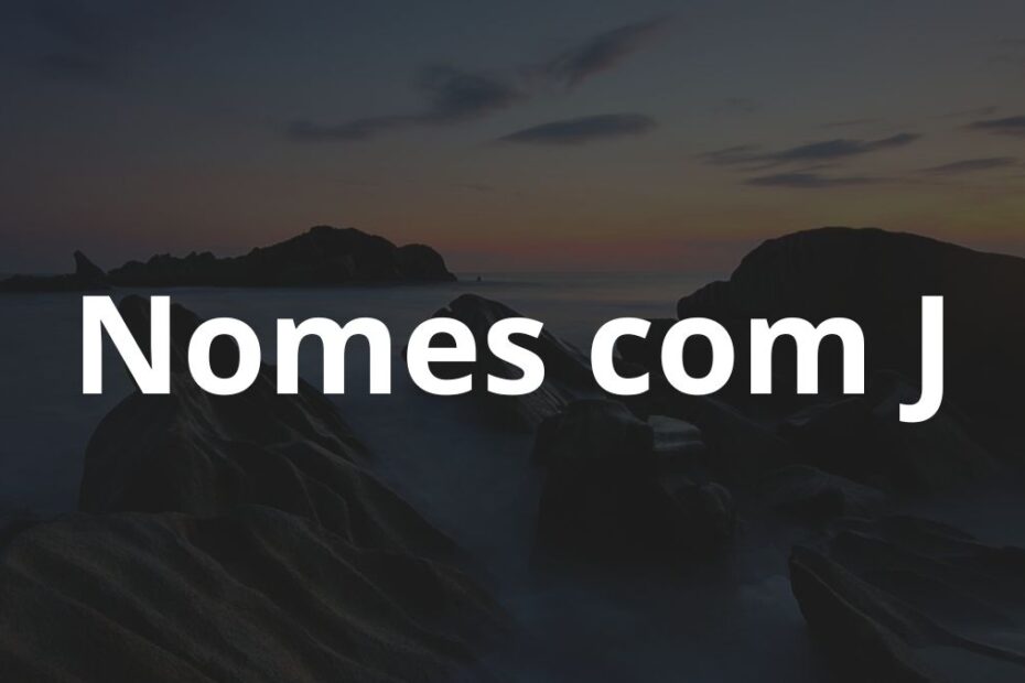 Nomes com J
