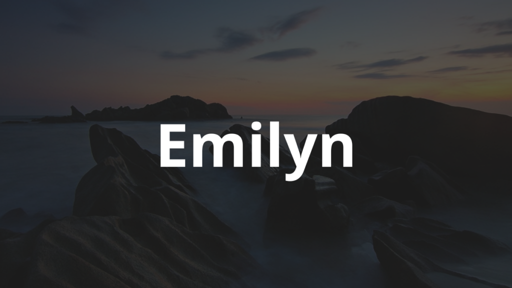 Significado do nome Emilyn: História e origem! 1 Significado do Nome Emilyn