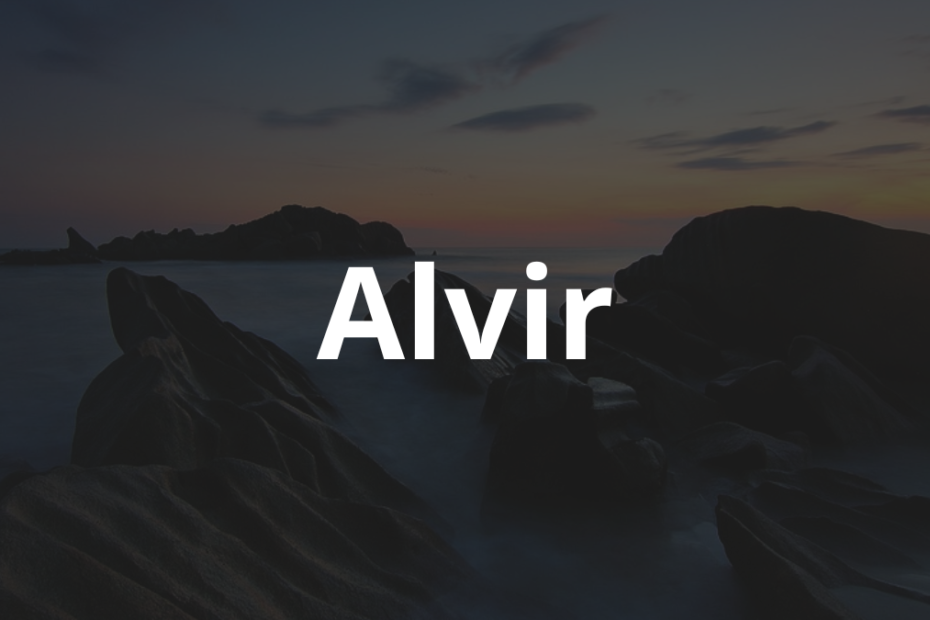 Significado do nome Alvir: História e origem! 8 Significado do nome Alvir